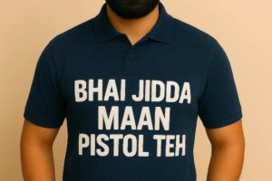 Bhai Jidda Maan Pistol Teh polo