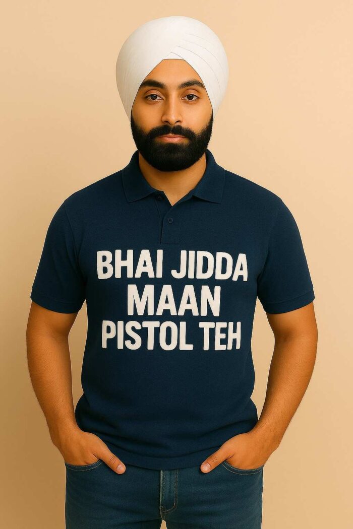 Bhai Jidda Maan Pistol Teh polo