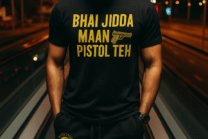 Bhai Jidda Maan Pistol Teh